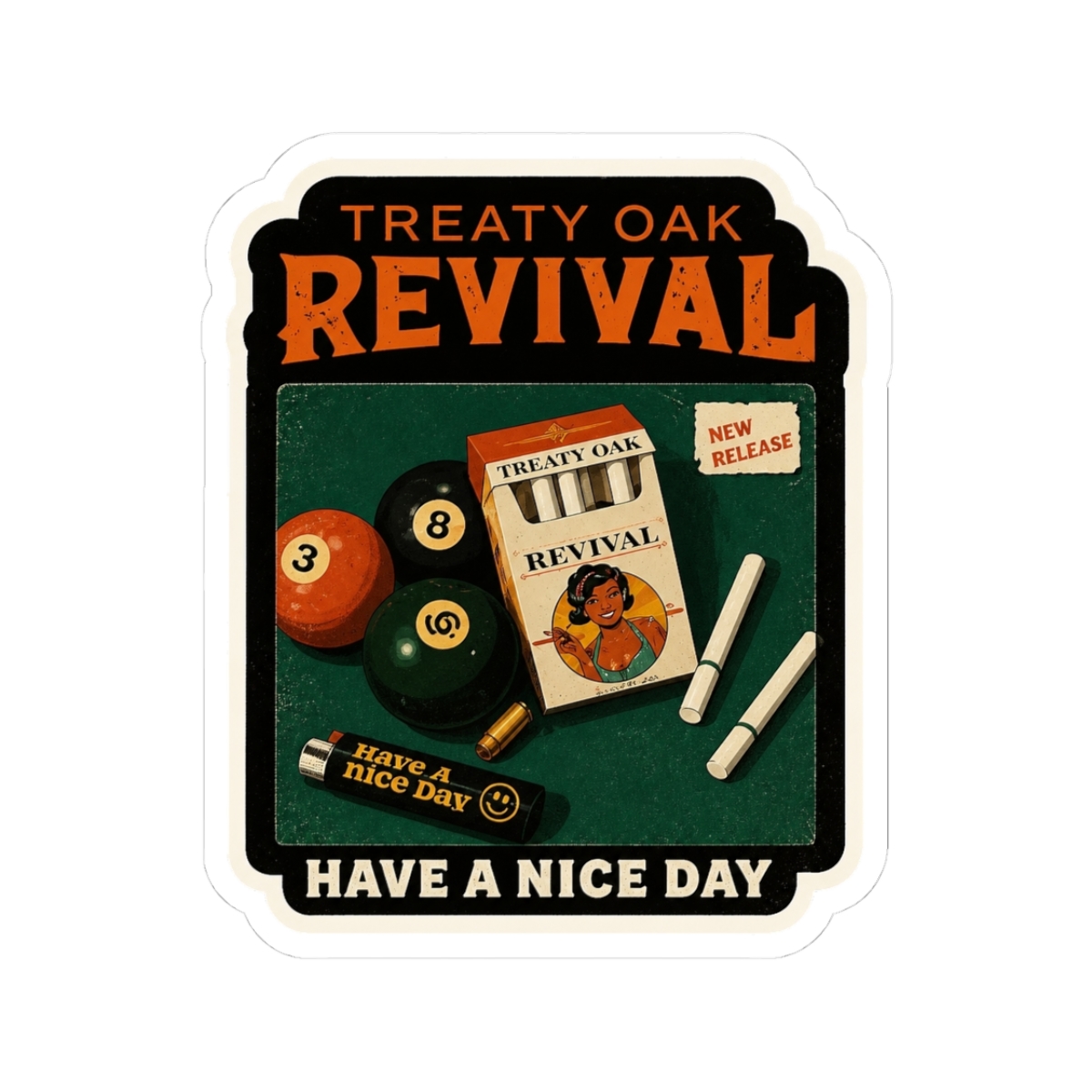 Treaty Oak Revival Have A Nice Day Sticker