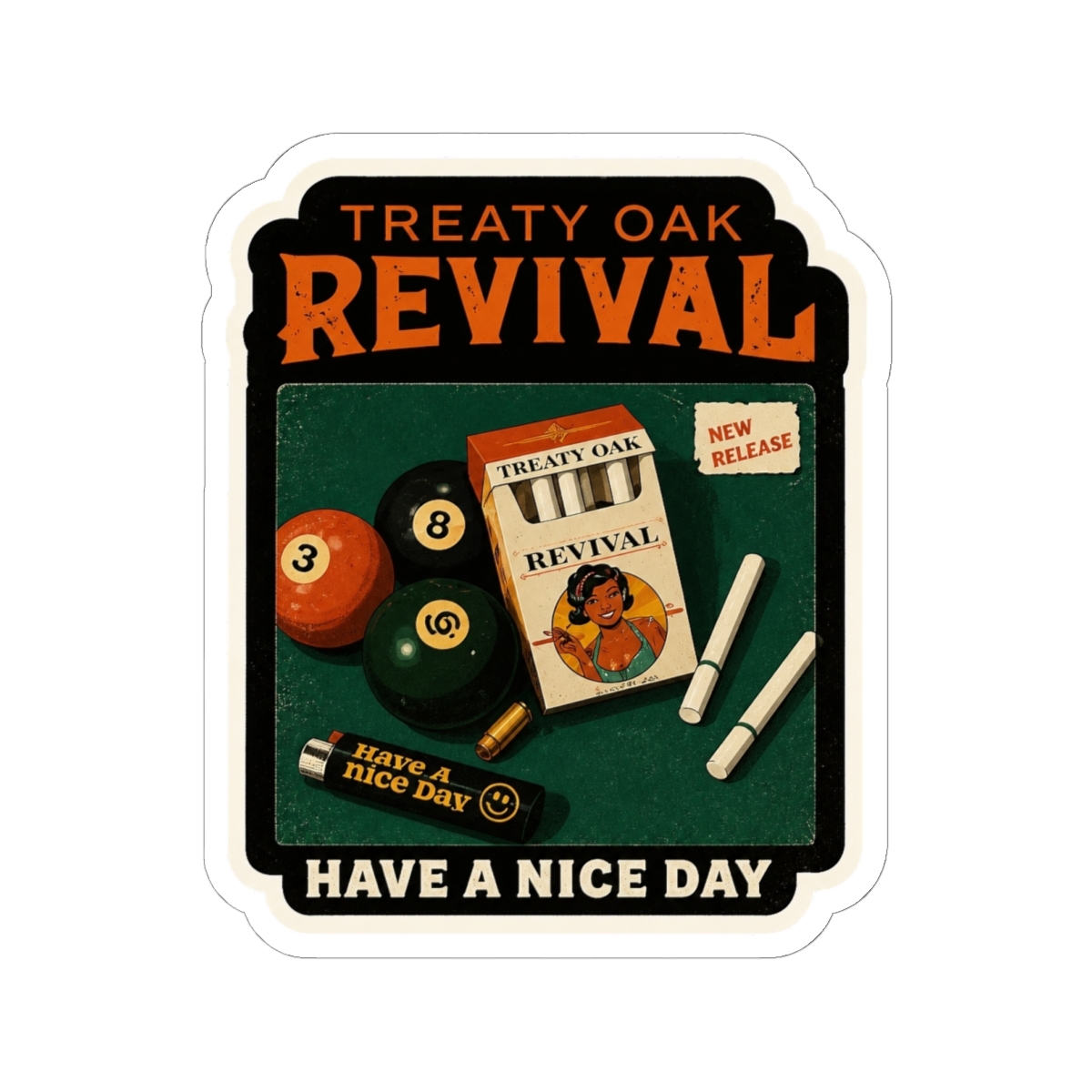Treaty Oak Revival Have A Nice Day Sticker